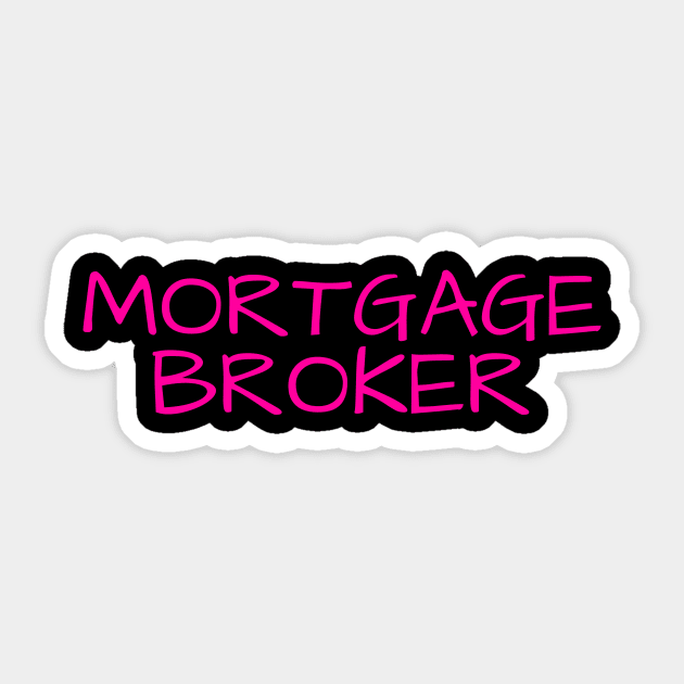 Mortgage Broker Sticker by Real Estate Store